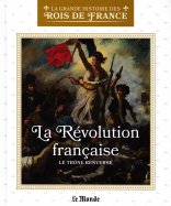 La révolution française - Le trône renversé (L7634-50)