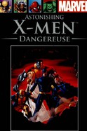 Astonishing X-Men - Dangereuse (HP4361-44)