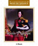 Louis-Philippe - Le Roi Citoyen (L7634-16)
