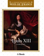 Louis XIII - Le roi juste (L7634-19)