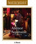 Aliénor d'Aquitaine - Deux fois reine (L7634-24)