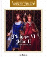 Philippe VI Jean II - Les premiers Valois (L7634-33)