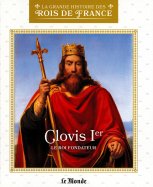 Clovis Ier - Le Roi Fondateur (L7634-6)