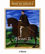 Henri II - Le Roi Gentilhomme (L7634-7)