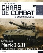 Merkawa Mark I & II - Le premier char Israélien (M2665-14)