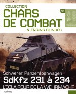 Schwerer Panzerspähwagen - SdKfz 231 à 234 - L'éclaireur de la Wehrmacht (M2665-39)
