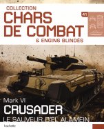 Mark VI - Crusader - Le sauveur d'el Alamein (M2665-41)