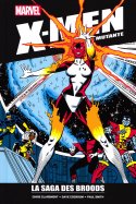 La saga des Broods - X-Men Mutante (M5917-62)